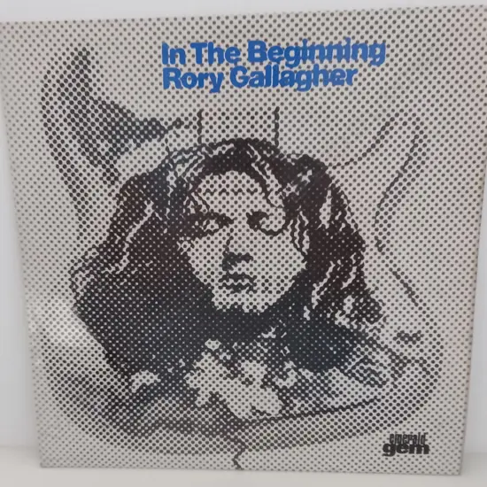 Rory Gallagher, In The Beginning - An Early Taste Of Rory Gallagher